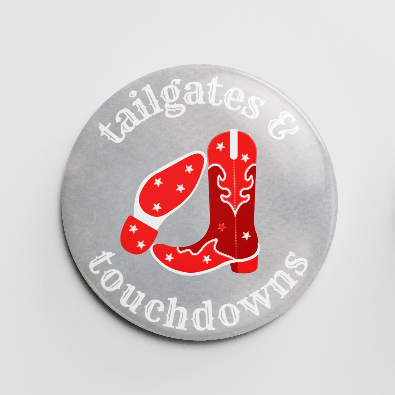 Tailgates and Touchdowns 2.25" Button