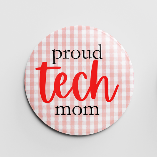 Proud Texas Tech Mom 2.25" Button