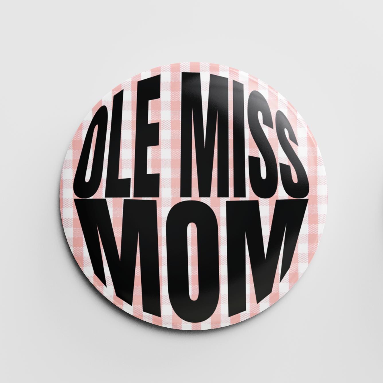 Ole Miss Mom 2.25" Button