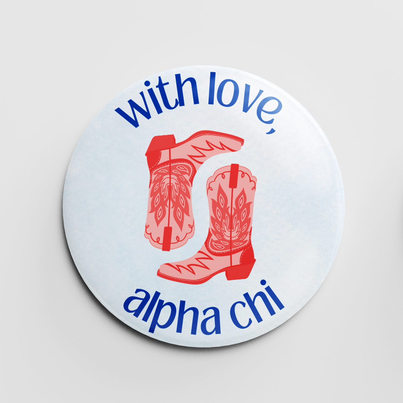 With Love, Alpha Chi 2.25" Button