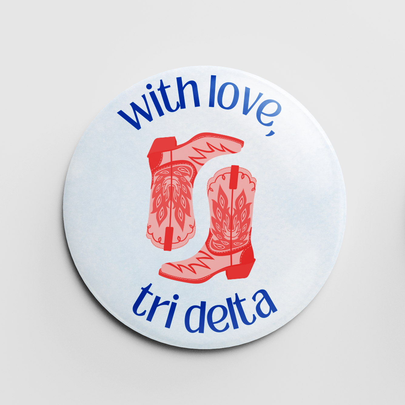 With Love, Tri Delta 2.25" Button