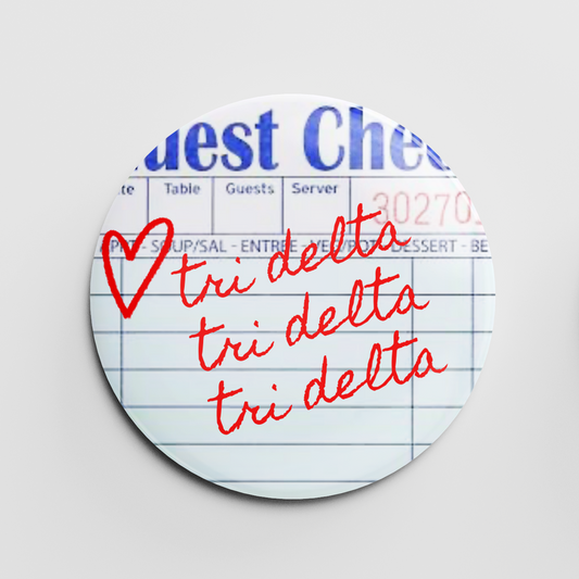 Tri Delta Guest Check 2.25" Button