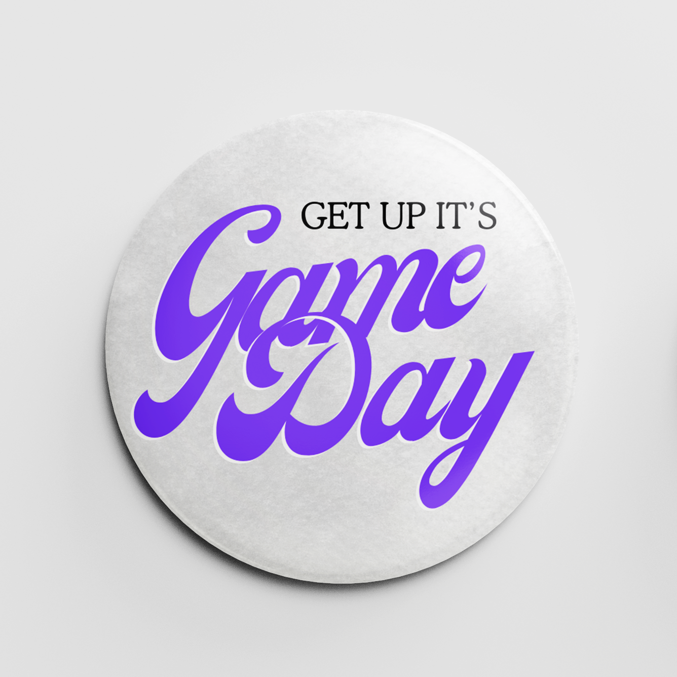 Get Up It's Game Day TCU 2.25" Button