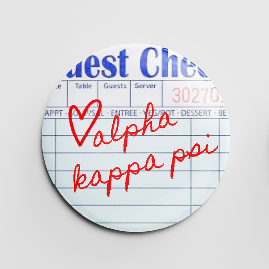 Alpha Kappa Psi Guest Check 2.25" Button